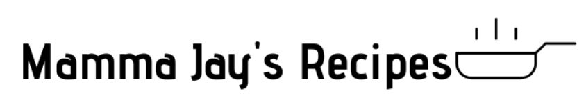 Mamma Jay's Recipes